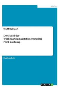 Der Stand der Werbewirksamkeitsforschung bei Print-Werbung