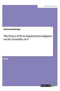 The Poetry of PI. An Empirical Investigation on the Normality of π