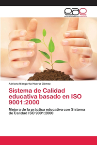 Sistema de Calidad educativa basado en ISO 9001