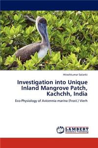 Investigation into Unique Inland Mangrove Patch, Kachchh, India