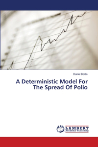 Deterministic Model For The Spread Of Polio