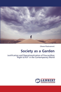 Society as a Garden