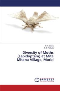 Diversity of Moths (Lepidoptera) at Mita Mitana Village, Morbi