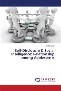 Self-Disclosure & Social Intelligence