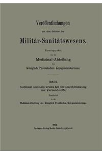 Sublimat und sein Ersatz bei der Durchtränkung der Verbandstoffe