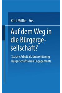 Auf dem Weg in die Bürgergesellschaft?