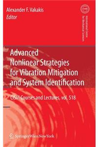 Advanced Nonlinear Strategies for Vibration Mitigation and System Identification