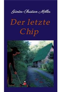 letzte Chip