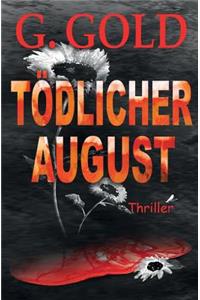 Tödlicher August