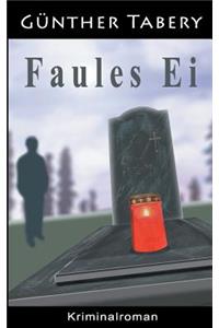 Faules Ei