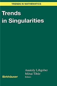 Trends in Singularities