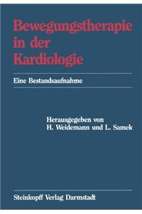 Bewegungstherapie in Der Kardiologie: Eine Bestandsaufnahme