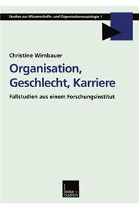 Organisation, Geschlecht, Karriere