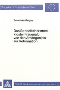 Benediktinerinnenkloster Frauenalb Von Den Anfaengen Bis Zur Reformation