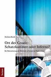 Ort Der Gnade, Schatzkammer Oder Inferno?