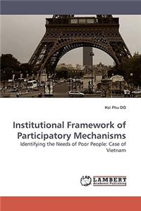 Institutional Framework of Participatory Mechanisms