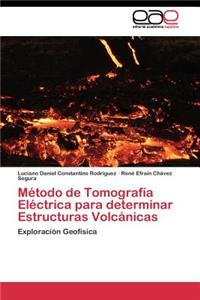 Método de Tomografía Eléctrica para determinar Estructuras Volcánicas