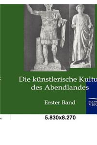 Die künstlerische Kultur des Abendlandes