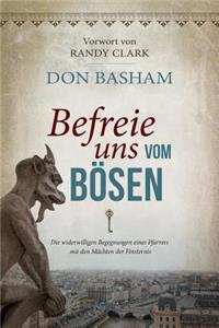 Befreie uns vom Bösen