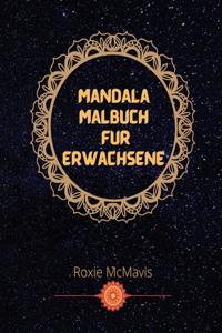 Mandala Malbuch für Erwachsene