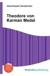 Theodore Von Karman Medal