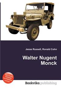 Walter Nugent Monck