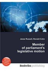 Member of Parliament's Legislative Motion
