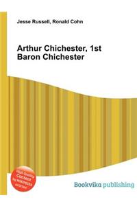 Arthur Chichester, 1st Baron Chichester