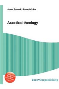 Ascetical Theology