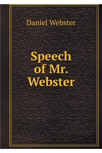 Speech of Mr. Webster