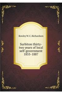 Surbiton Thirty-Two Years of Local Self-Government 1855-1887