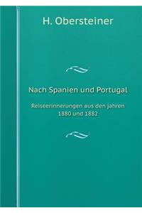 Nach Spanien und Portugal Reiseerinnerungen aus den jahren 1880 und 1882