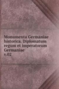 Monumenta Germaniae historica. Diplomatum regum et imperatorum Germaniae
