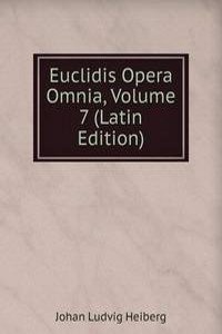 Euclidis Opera Omnia, Volume 7 (Latin Edition)