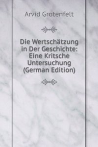 Die Wertschatzung in Der Geschichte