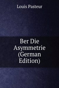 Ber Die Asymmetrie (German Edition)