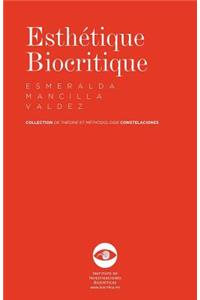 Esth�tique Biocritique