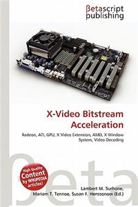 X-Video Bitstream Acceleration