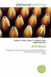 .410 Bore