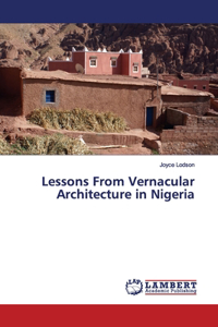 Lessons From Vernacular Architecture in Nigeria