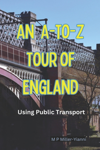 A-to-Z Tour of England