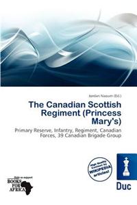 The Canadian Scottish Regiment (Princess Mary's)