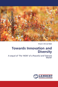 Towards Innovation and Diversity