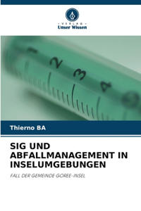 Sig Und Abfallmanagement in Inselumgebungen