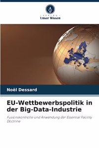 EU-Wettbewerbspolitik in der Big-Data-Industrie