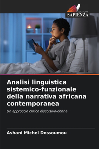Analisi linguistica sistemico-funzionale della narrativa africana contemporanea