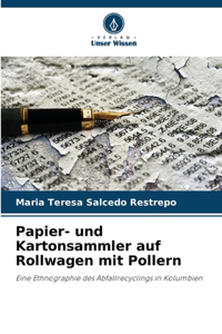 Papier- und Kartonsammler auf Rollwagen mit Pollern