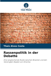 Rassenpolitik in der Debatte