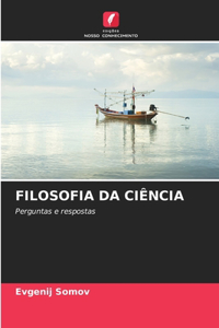 Filosofia Da Ciência