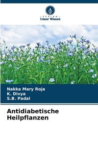 Antidiabetische Heilpflanzen